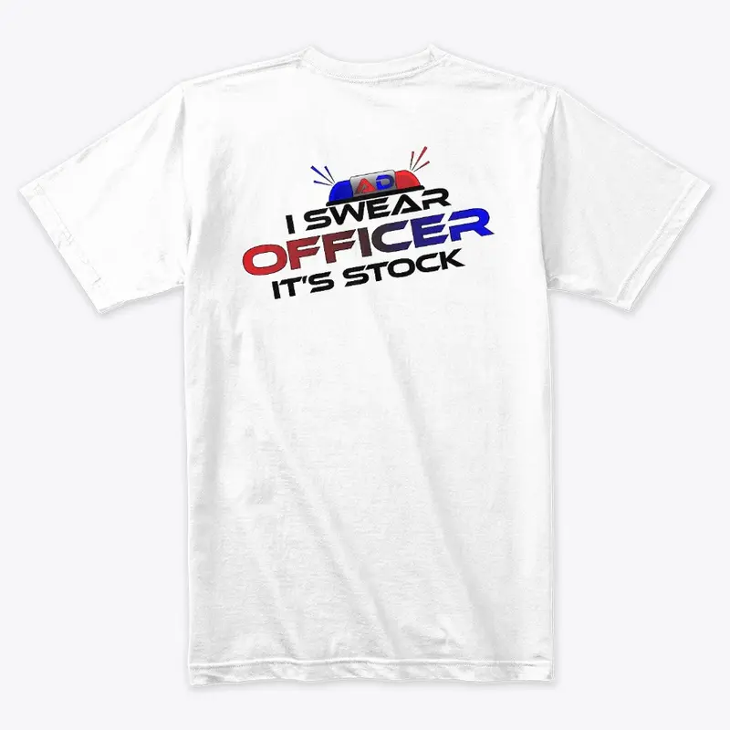 AD "I SWEAR OFFICER" TEE